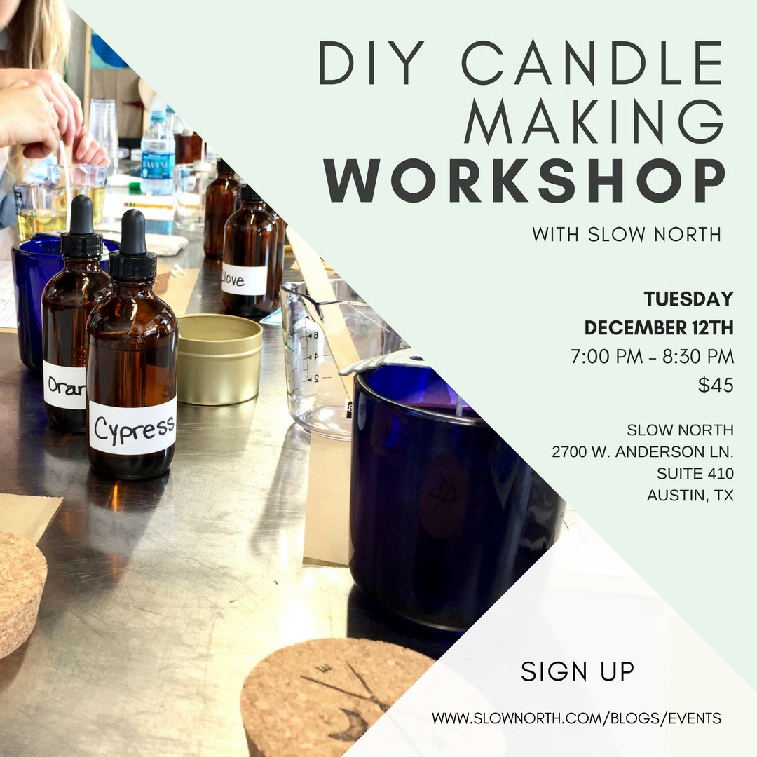 TUESDAY, DEC 12 - DIY SOY CANDLE MAKING WORKSHOP WITH ESSENTIAL OILS