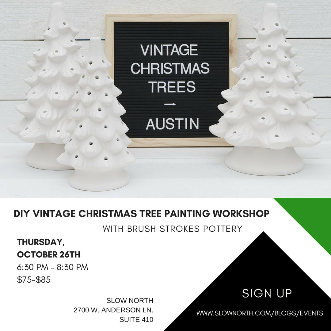 Thursday, Oct. 26th - DIY Vintage Christmas Tree Painting Workshop