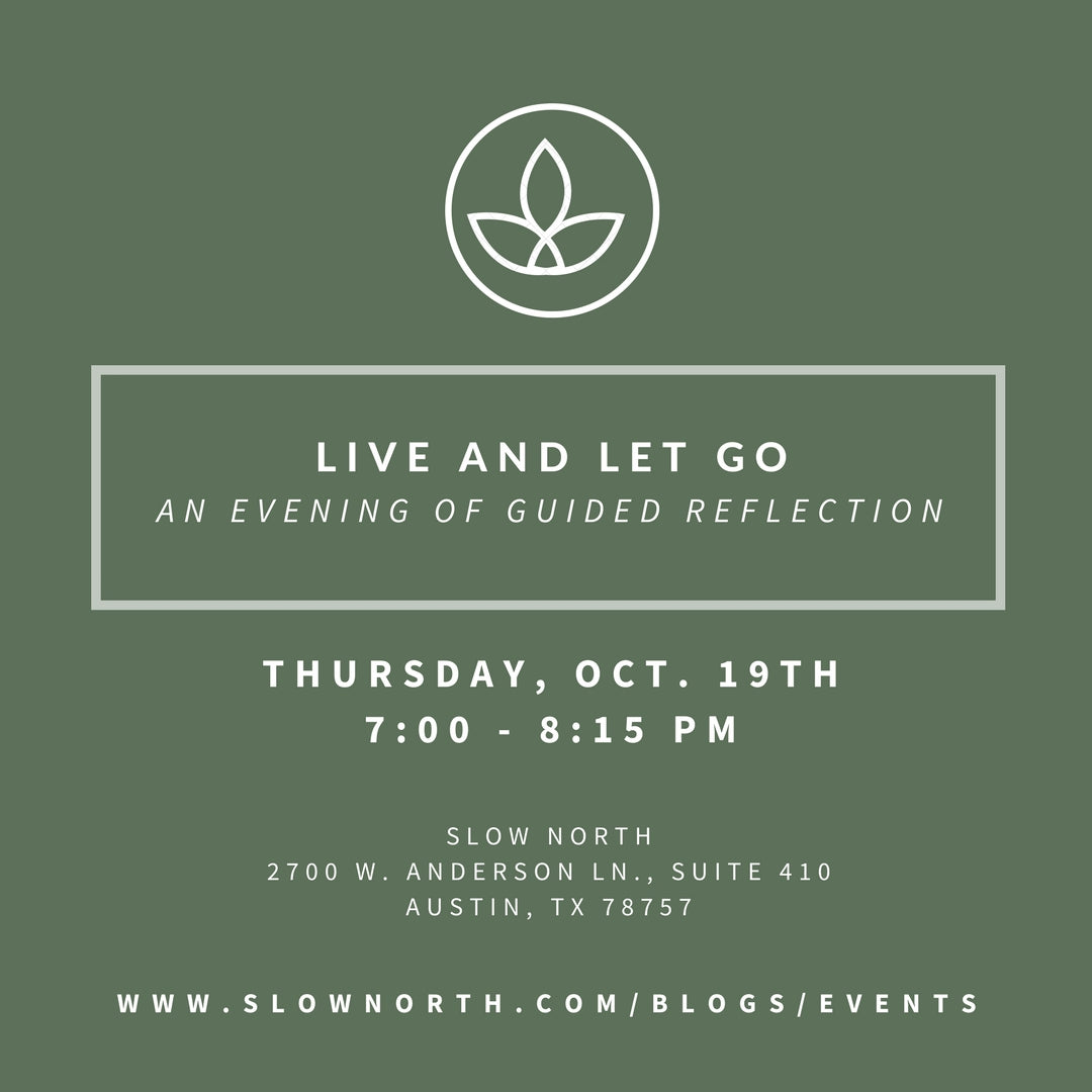 Thursday, Oct. 19th - Live & Let Go: An Evening of Guided Reflection