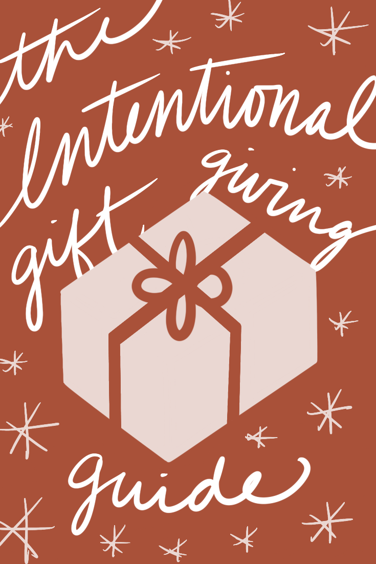 The Intentional Gift-Giving Guide