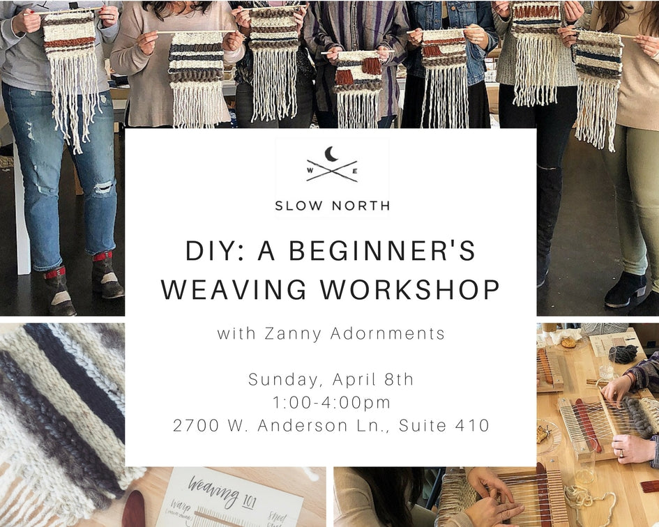 Sun., April 8th - Intro to Weaving: A Beginner's Weaving Workshop