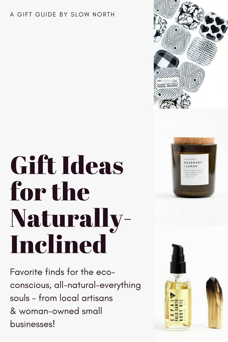 Gift Ideas for the Naturally-Inclined